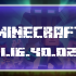 Minecraft 1.16.40.02
