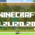 Minecraft 1.21.120.20 Beta