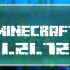 Minecraft 1.21.72.01