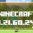 Minecraft 1.21.60.24 Beta