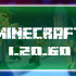 Minecraft 1.20.60.04