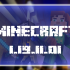Minecraft 1.19.11.01
