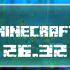 Minecraft 26.32.02