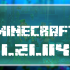 Minecraft 1.21.114.01