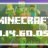 Minecraft 1.14.60.05