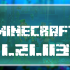Minecraft 1.21.113.01