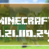 Minecraft 1.21.110.24 Beta