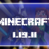 Minecraft 1.19.11