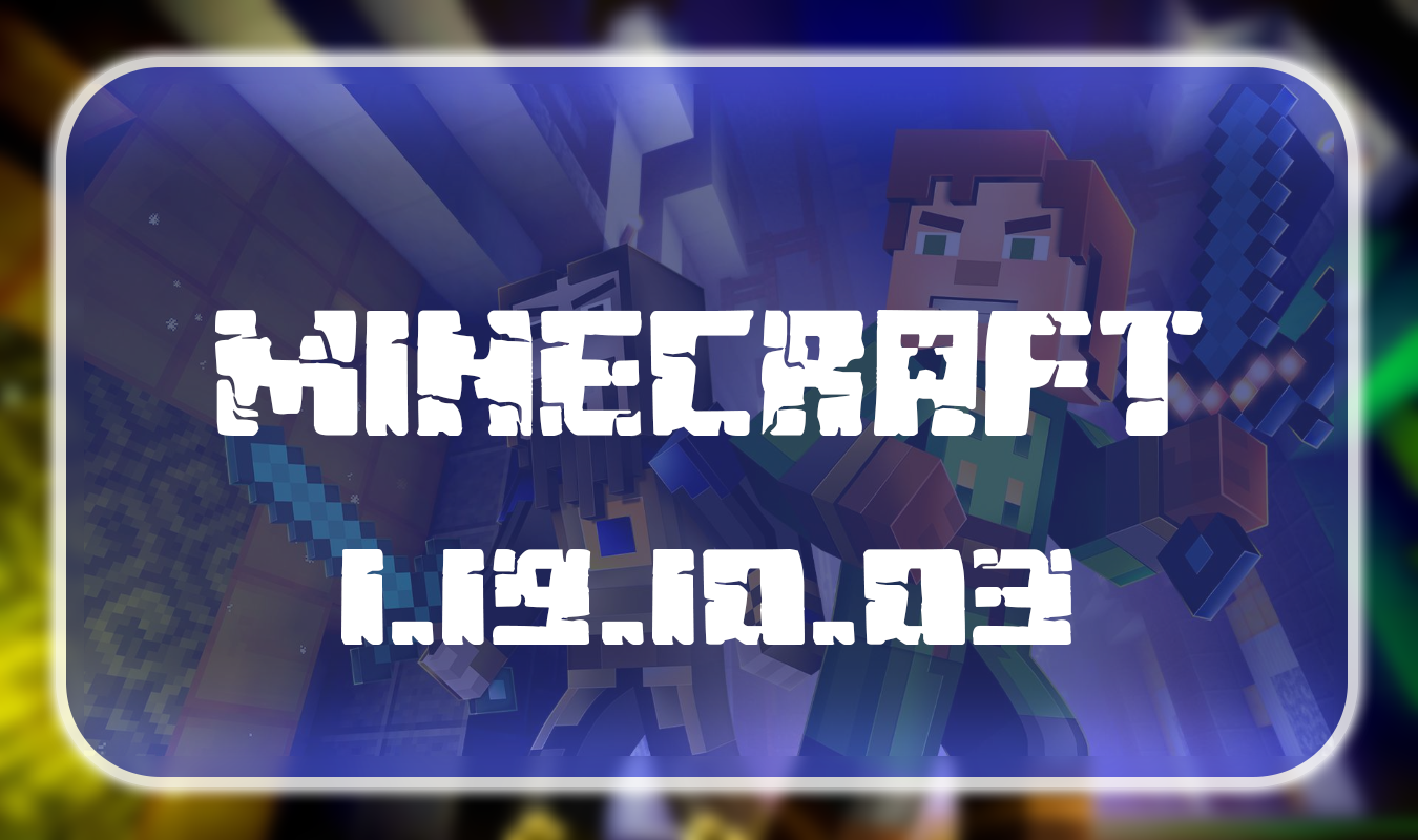 Download Minecraft PE 1.19.10.23 for Android