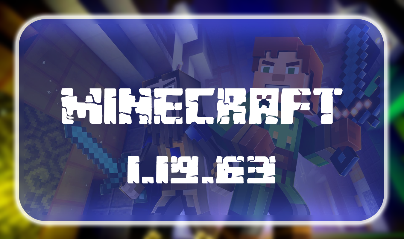 Download Minecraft PE 1.19.63.01 for Android