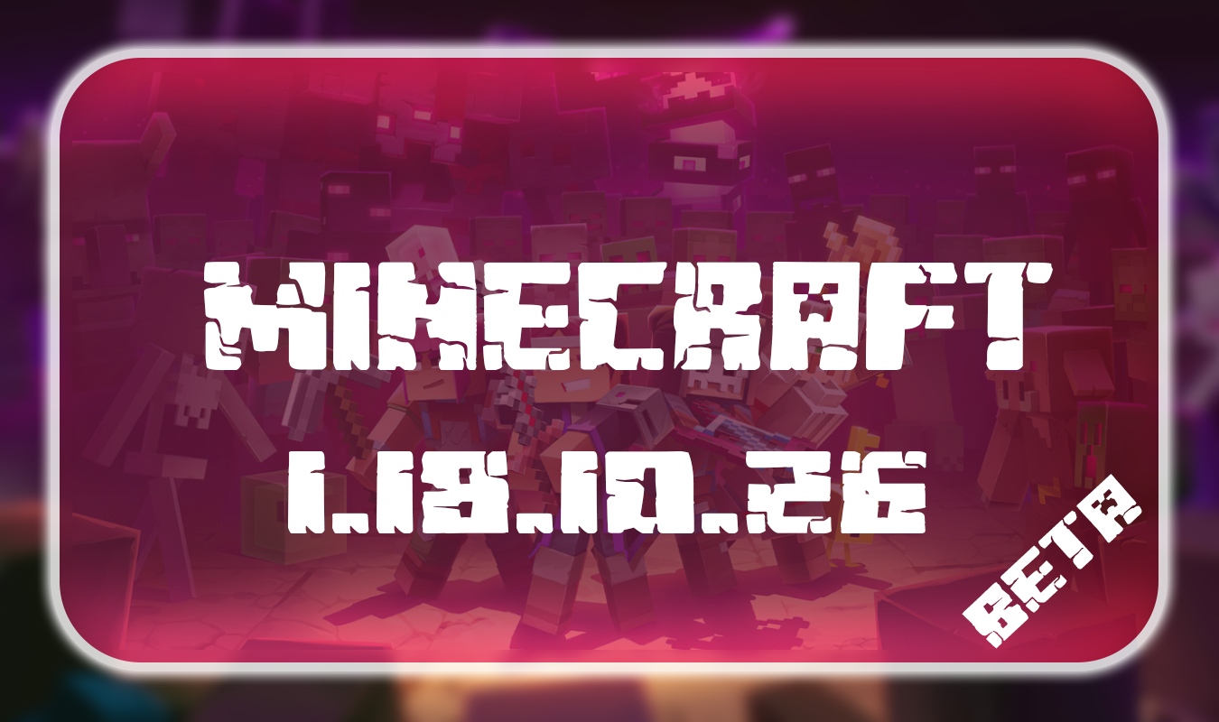 Download Minecraft PE 1.18.10.26 for Android