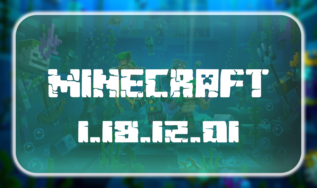 Download Minecraft PE 1.18.12.01 for Android